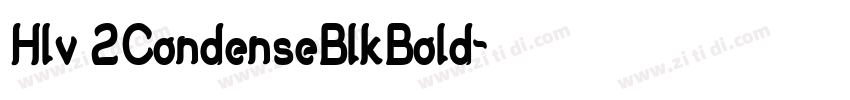 Hlv 2CondenseBlkBold字体转换